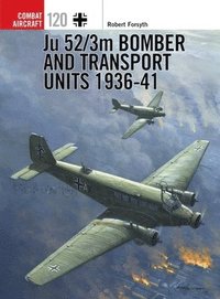 bokomslag Ju 52/3m Bomber and Transport Units 1936-41