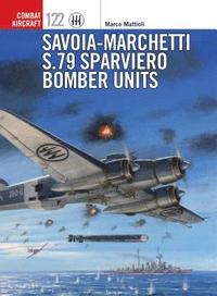 bokomslag Savoia-Marchetti S.79 Sparviero Bomber Units