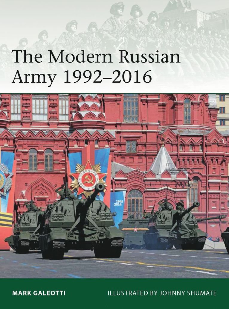 Mark Galeotti, USA) Galeotti, Mark (New York University, New York - Modern Russian Army 1992–2016, Häftad