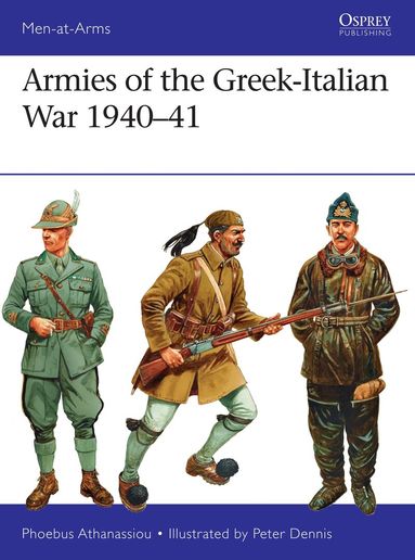 Phoebus Athanassiou - Armies of the Greek-Italian War 1940–41, Häftad