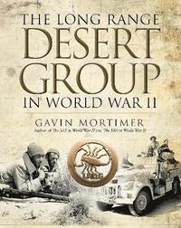 bokomslag The Long Range Desert Group in World War II