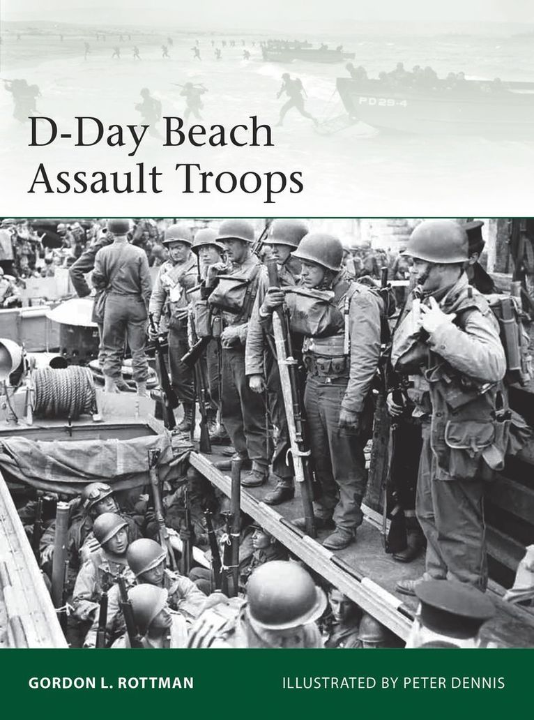 Gordon L. Rottman - D-Day Beach Assault Troops, Häftad