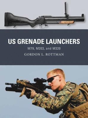 bokomslag US Grenade Launchers