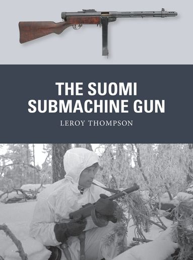 Leroy Thompson - Suomi Submachine Gun, Häftad
