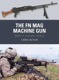bokomslag The FN MAG Machine Gun