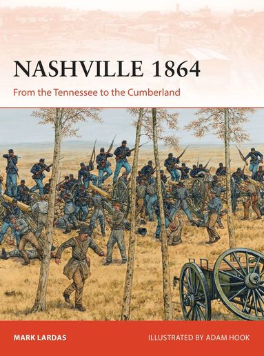 Mark Lardas - Nashville 1864, Häftad