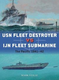 bokomslag USN Fleet Destroyer vs IJN Fleet Submarine