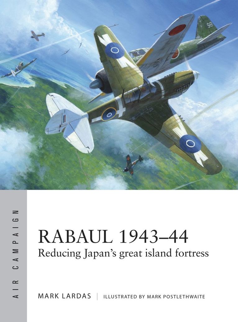 Mark Lardas - Rabaul 1943–44, Häftad
