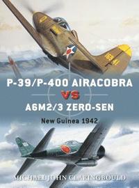 bokomslag P-39/P-400 Airacobra vs A6M2/3 Zero-sen