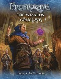 bokomslag Frostgrave: The Wizards Conclave