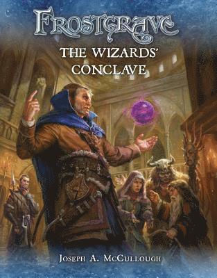 Frostgrave: The Wizards Conclave 1