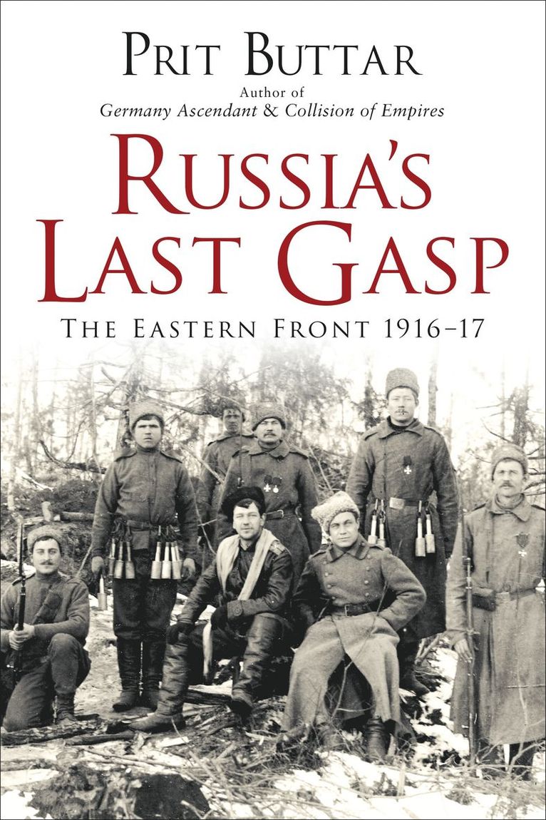 Prit Buttar - Russia's Last Gasp, Häftad