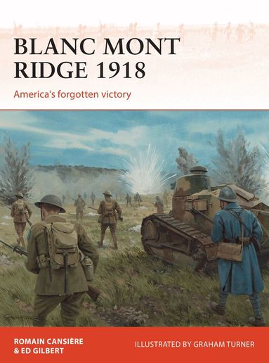 Romain Cansière, Ed Gilbert - Blanc Mont Ridge 1918, Häftad