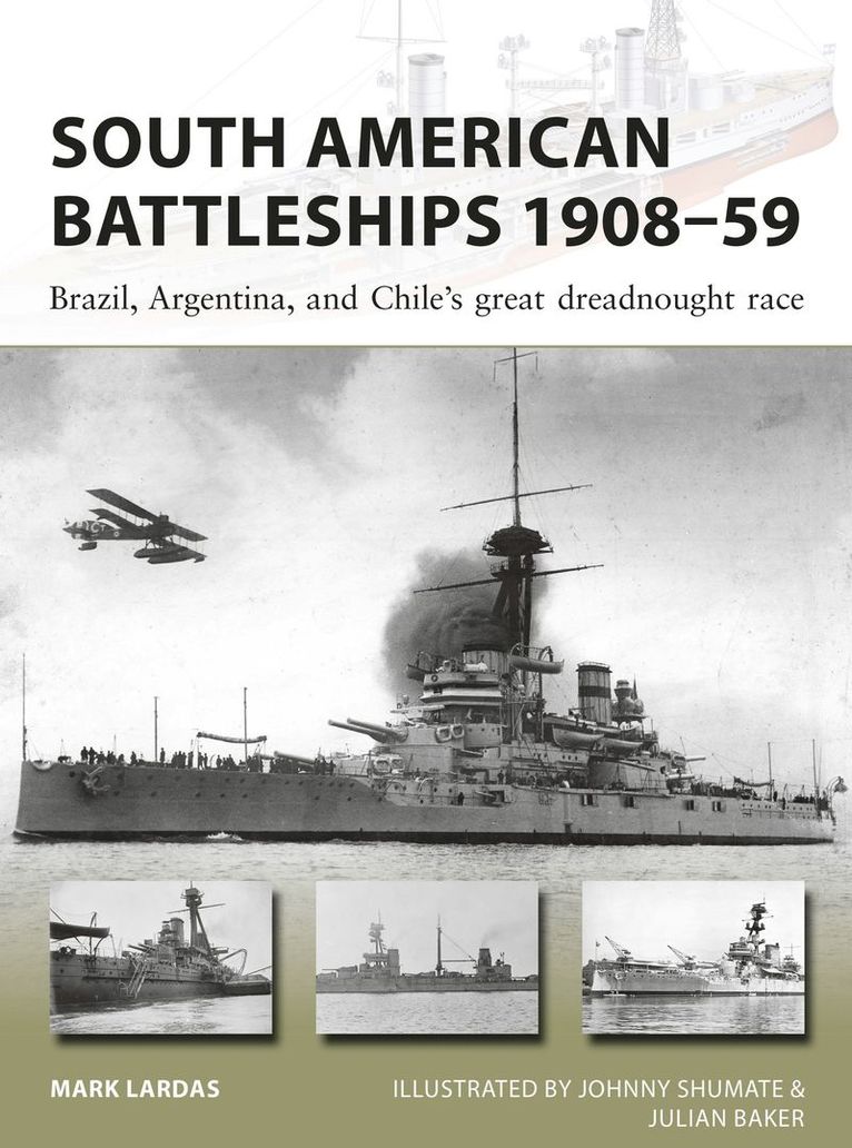 Mark Lardas - South American Battleships 1908–59, Häftad