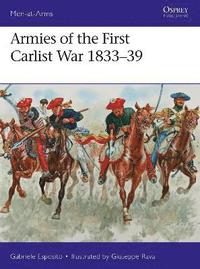 bokomslag Armies of the First Carlist War 183339