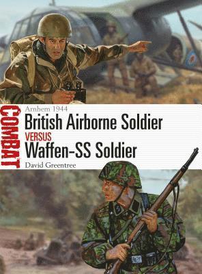 British Airborne Soldier vs Waffen-SS Soldier 1