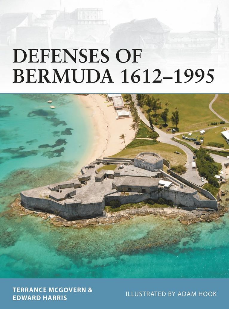 Terrance McGovern, Edward C. Harris, FSA (Executive Director) Harris, Dr Edward C., MBE, JP, Edward C Harris - Defenses of Bermuda 1612–1995, Häftad