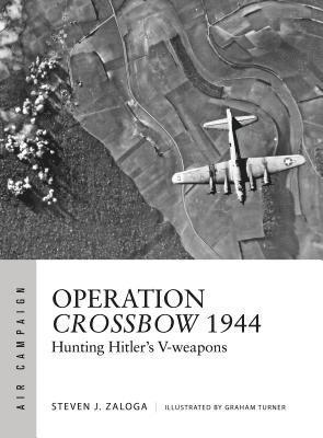 Operation Crossbow 1944 1