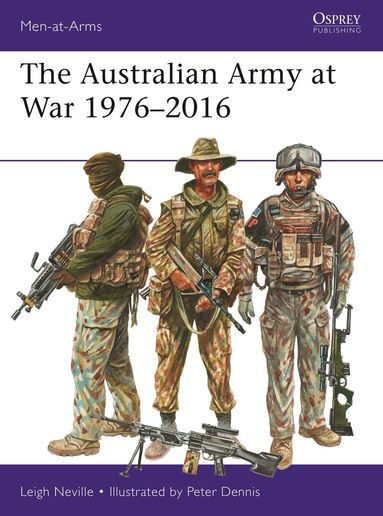 Leigh Neville - Australian Army at War 1976–2016, Häftad