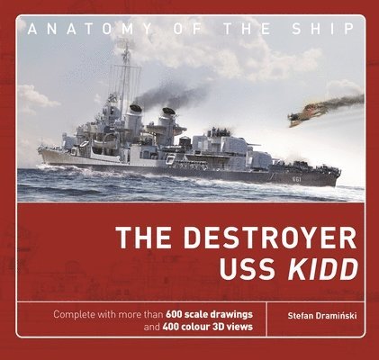 The Destroyer USS Kidd 1