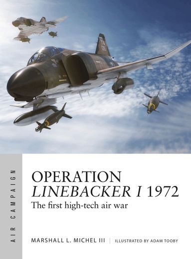 Marshall Michel III - Operation Linebacker I 1972, Häftad