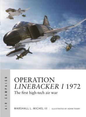 Operation Linebacker I 1972 1