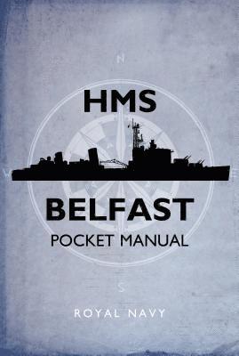 John Blake - HMS Belfast Pocket Manual, Inbunden