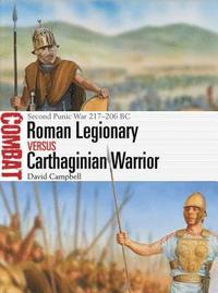 bokomslag Roman Legionary vs Carthaginian Warrior