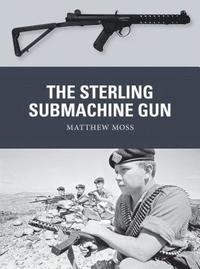 bokomslag The Sterling Submachine Gun