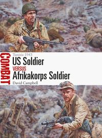 bokomslag US Soldier vs Afrikakorps Soldier