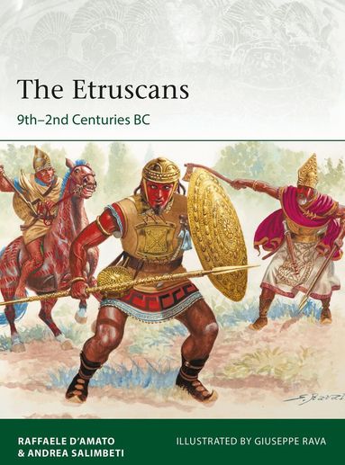 Raffaele D’Amato, Andrea Salimbeti - Etruscans, Häftad