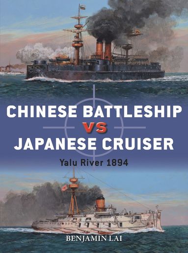 bokomslag Chinese Battleship vs Japanese Cruiser