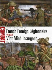 bokomslag French Foreign Lgionnaire vs Viet Minh Insurgent