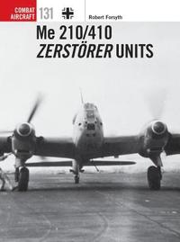 bokomslag Me 210/410 Zerstrer Units