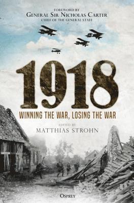 Matthias Strohn - 1918, Inbunden