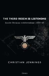 bokomslag The Third Reich is Listening