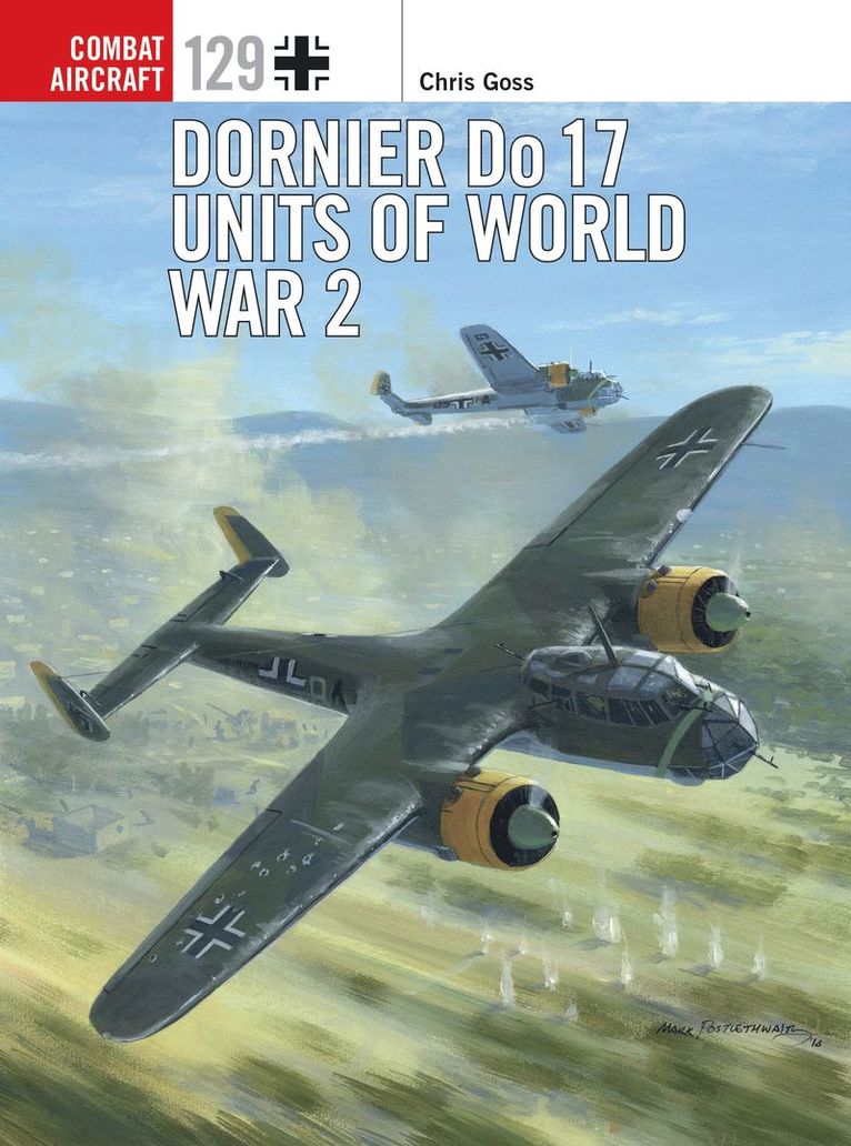 Chris Goss, Chris (Photographer) Goss - Dornier Do 17 Units of World War 2, Häftad