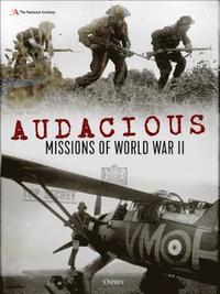 bokomslag Audacious Missions of World War II