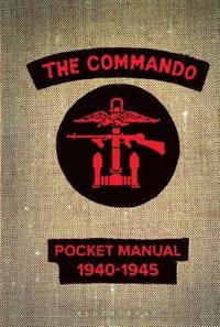 bokomslag The Commando Pocket Manual