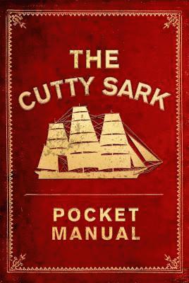 bokomslag The Cutty Sark Pocket Manual
