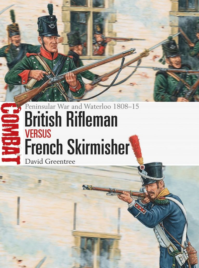 British Rifleman vs French Skirmisher 1