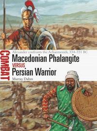 bokomslag Macedonian Phalangite vs Persian Warrior
