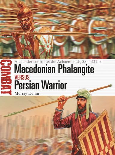 bokomslag Macedonian Phalangite vs Persian Warrior