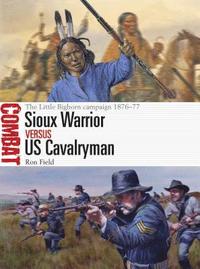 bokomslag Sioux Warrior vs US Cavalryman