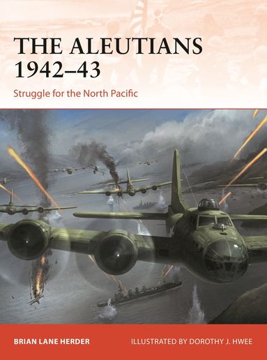 Brian Lane Herder - Aleutians 1942–43, Häftad