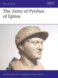 bokomslag The Army of Pyrrhus of Epirus