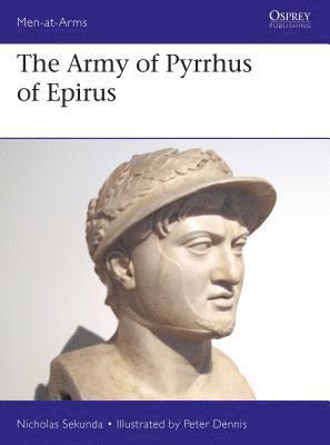 bokomslag The Army of Pyrrhus of Epirus