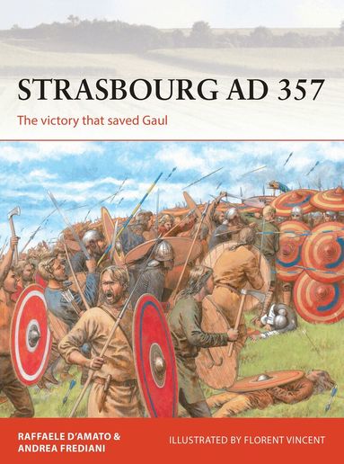Raffaele D’Amato, Andrea Frediani - Strasbourg AD 357, Häftad
