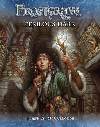 Joseph A. McCullough - Frostgrave: Perilous Dark, Häftad