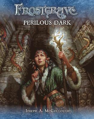 Frostgrave: Perilous Dark 1